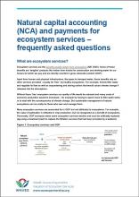 Natural capital accounting (NCA) and payments for ecosystem services - frequently asked questions