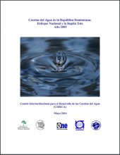 Cuentas del Agua de la República Dominicana: Enfoque Nacional y la Región Este Año 2005