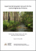 Experimental Ecosystem Accounts for the Central Highlands of Victoria