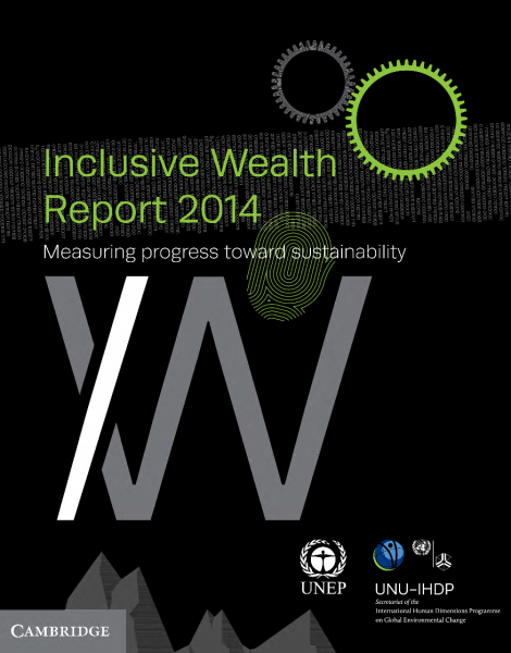 UNEP Inclusive Wealth Report 2014