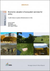 Economic valuation of ecosystem services for policy: A pilot study on green infrastructure in Oslo