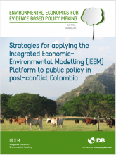 Strategies for applying the Integrated Economic Environmental Modelling (IEEM) Platform to public policy in post-conflict Colombia