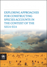 Exploring Approaches for Constructing Species Accounts in the Context of the SEEA-EEA