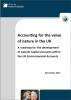 Accounting for the Value of Nature in the UK: A roadmap for the development of natural capital accounts within the UK Environmental Accounts