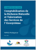 Comptes de l'eau: Comptabilisation de la Richesse Naturelle et Valorisation des Services de l’ Ecosystème